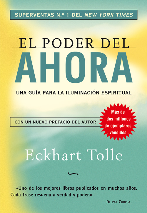 el-poder-del-ahora-una-guia-para-la-iluminacion-espiritual-6-e-d-9788484452065